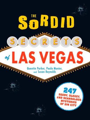 cover image of The Sordid Secrets of Las Vegas